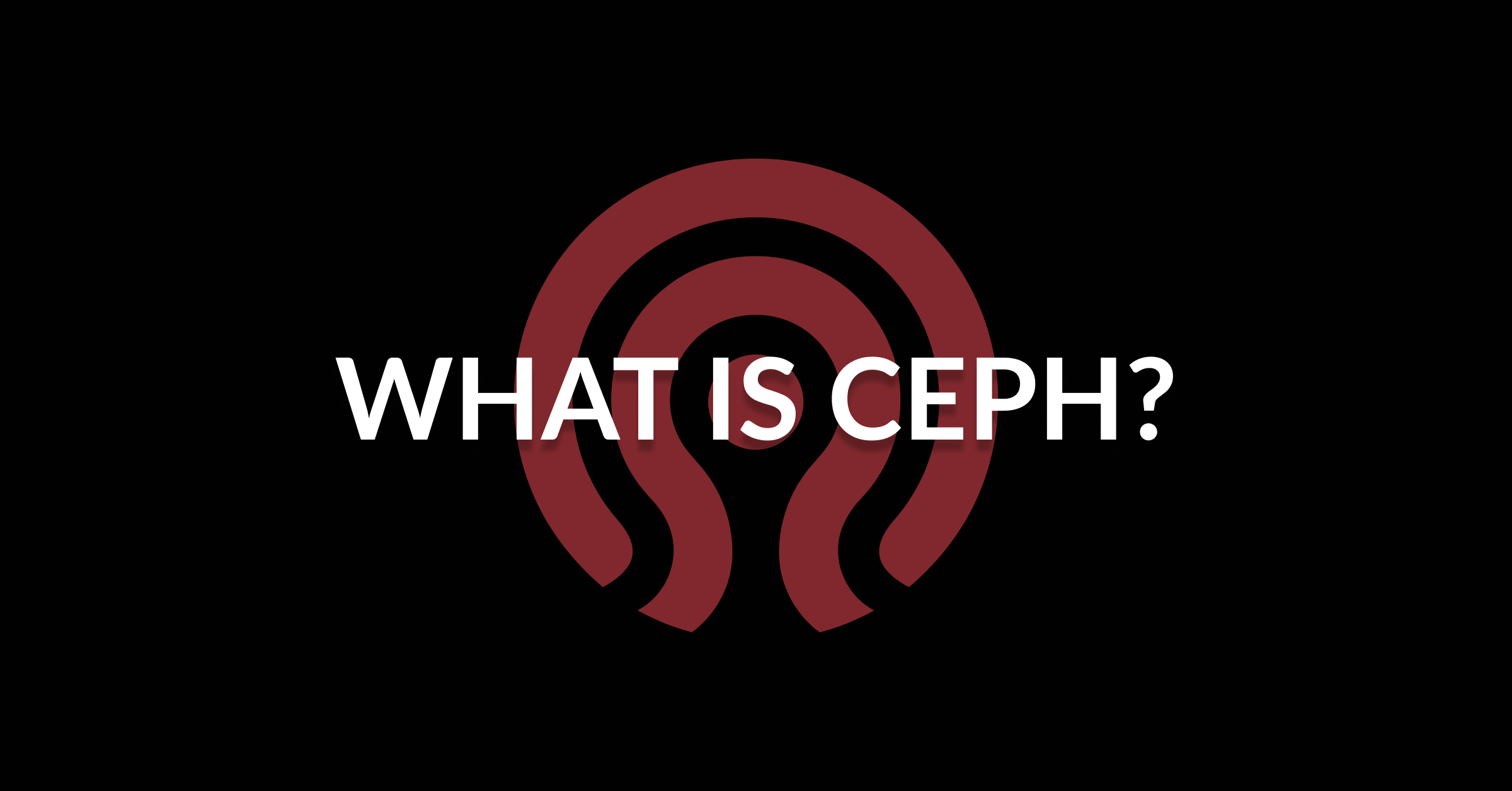 1200_628_what is ceph@2x (1).png