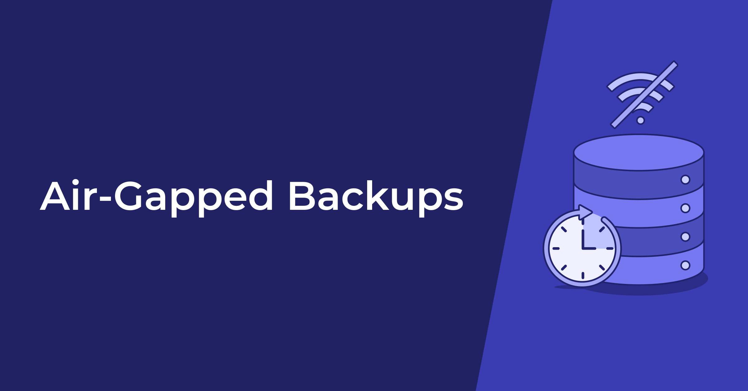 1200x628_Air-Gapped Backups@2x.png