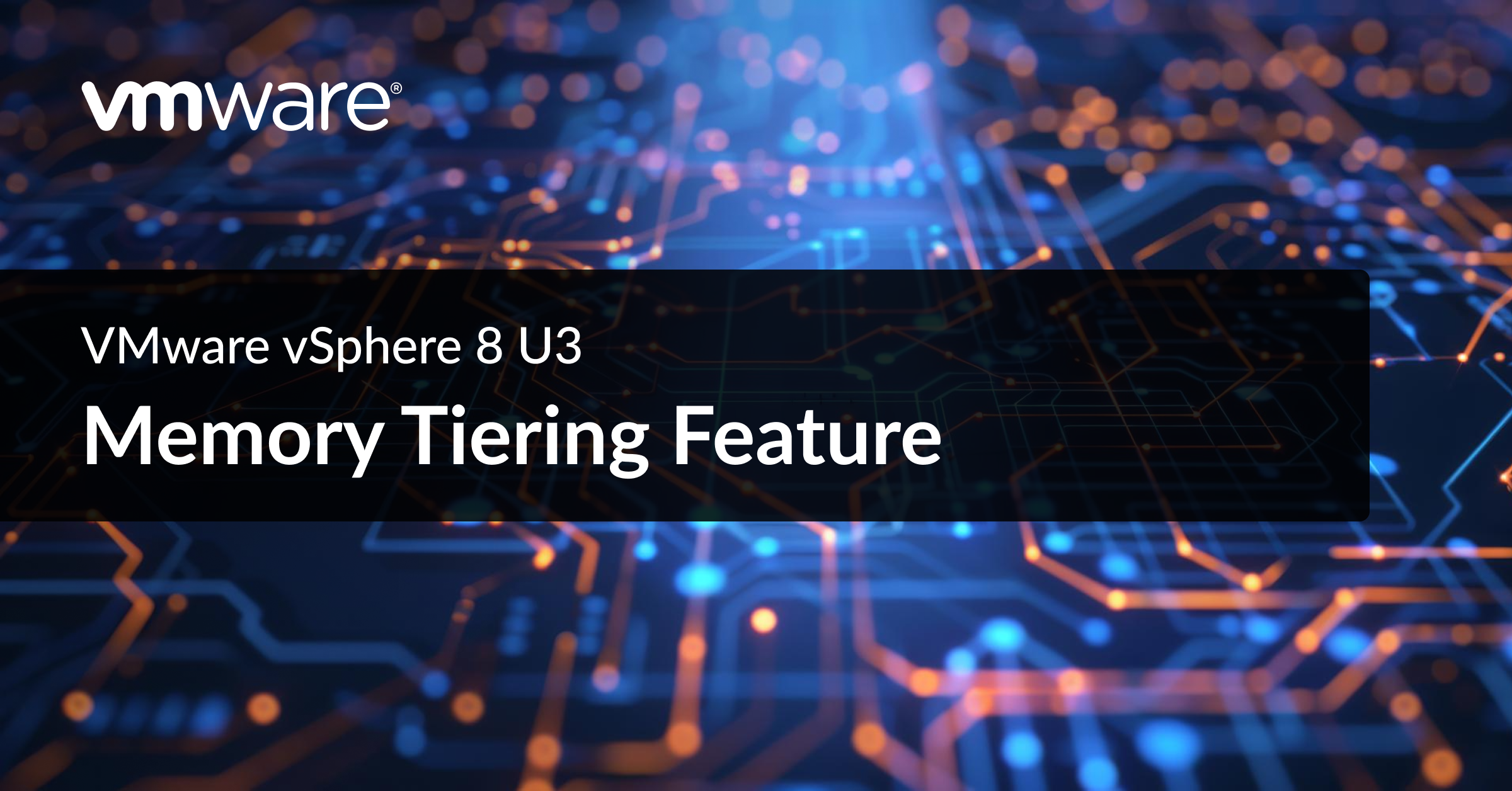 1200_628_VMware vSphere Memory Tiering@2x.png