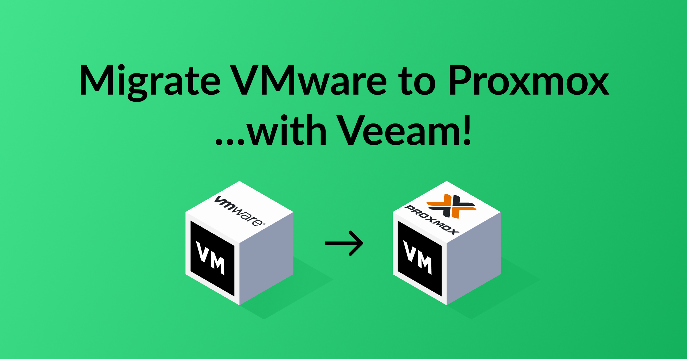 1200x628_Migrate VMware to Proxmox with Veeam@2x (1).png