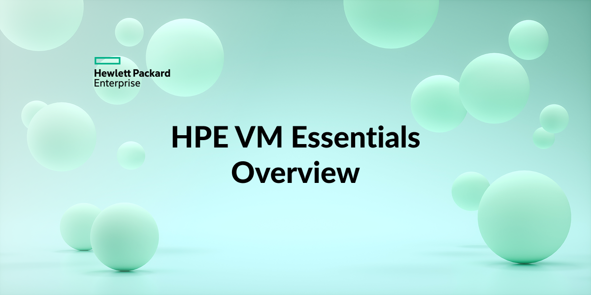RL_HPE VM Essentials Overview.png