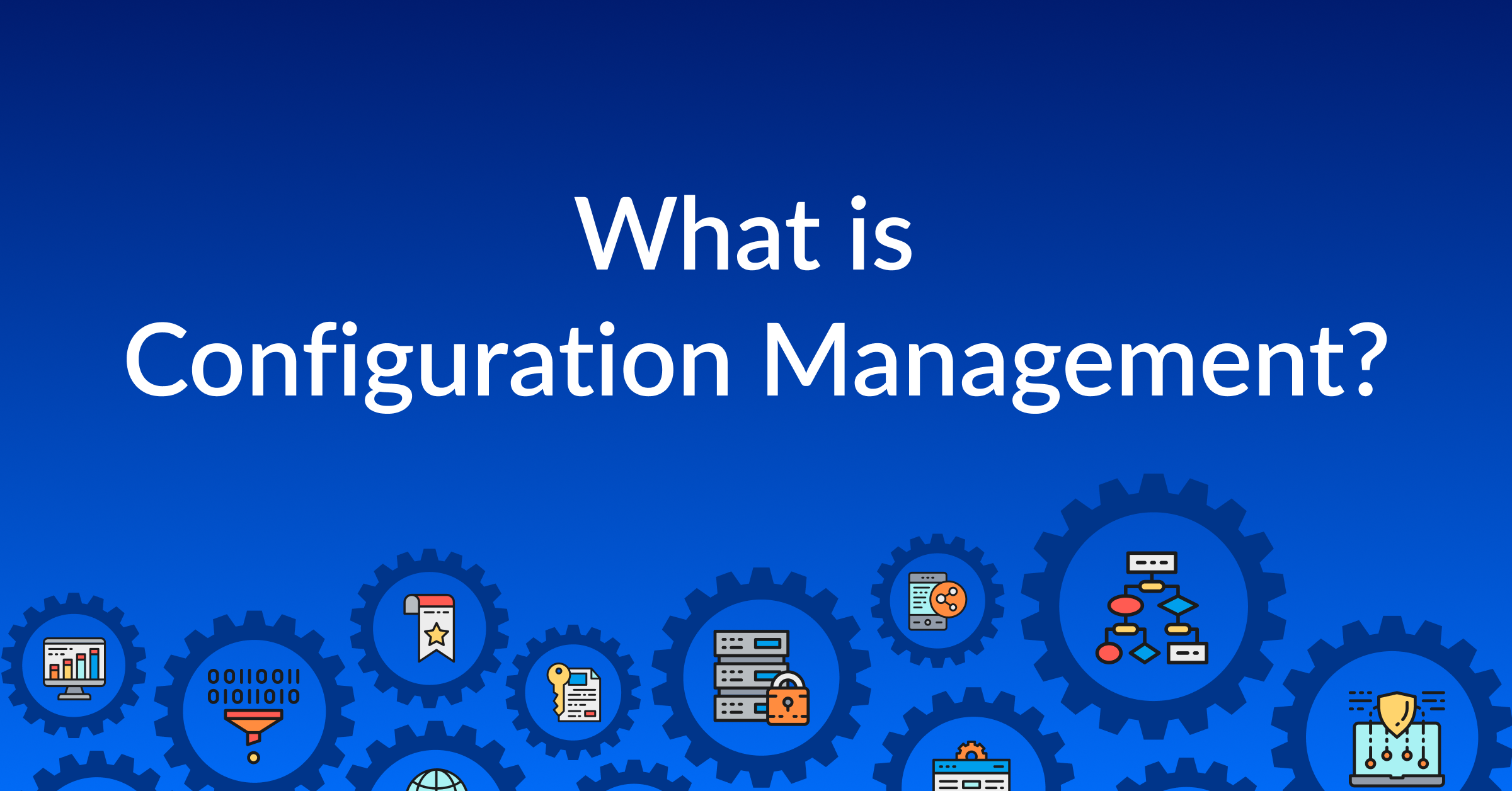What is Configuration Management_.png